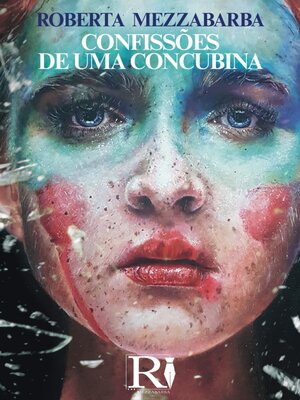 cover image of Confissões De Uma Concubina
